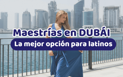 Maestrías en el exterior | Dubái es la mejor opción para latinos